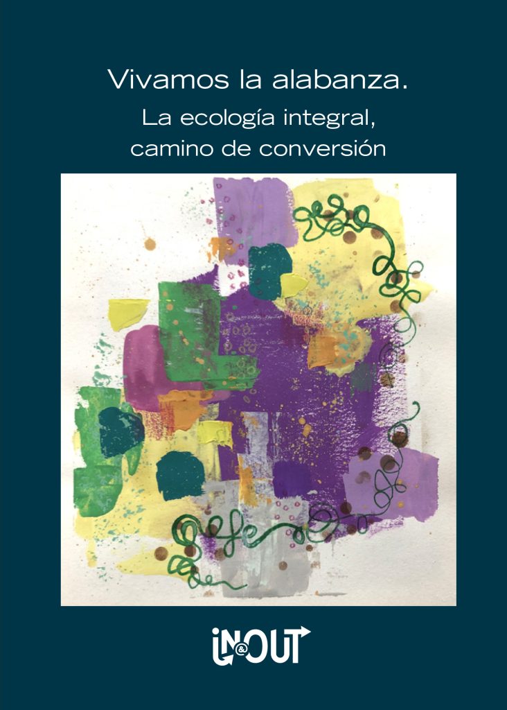 Portada - Vivamos la alabanza. La ecología integral, camino de conversión